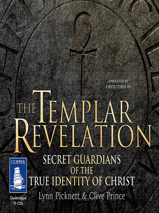 Title details for The Templar Revelation by Lynn Picknett - Available